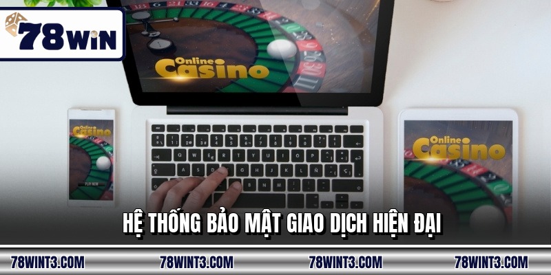 Hệ thống bảo mật giao dịch hiện đại